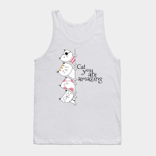 Cat you are amazing Tank Top